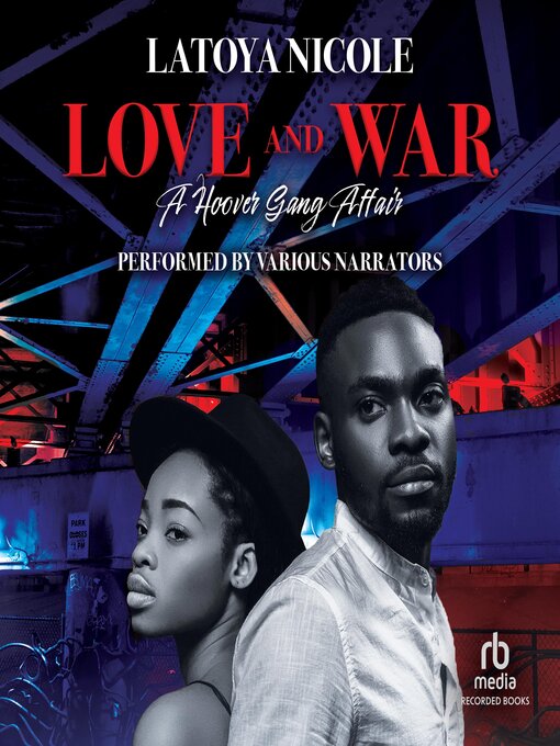 Title details for Love and War by Latoya Nicole - Available